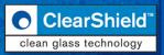 ClearShield Clean Glass Technology